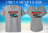 Circus Mexicus 2026 Men's & Ladies Event Shirts
