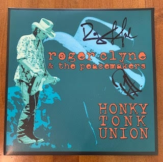 Double Vinyl of Honky Tonk Union and Real to Reel - Signed by Roger and PH